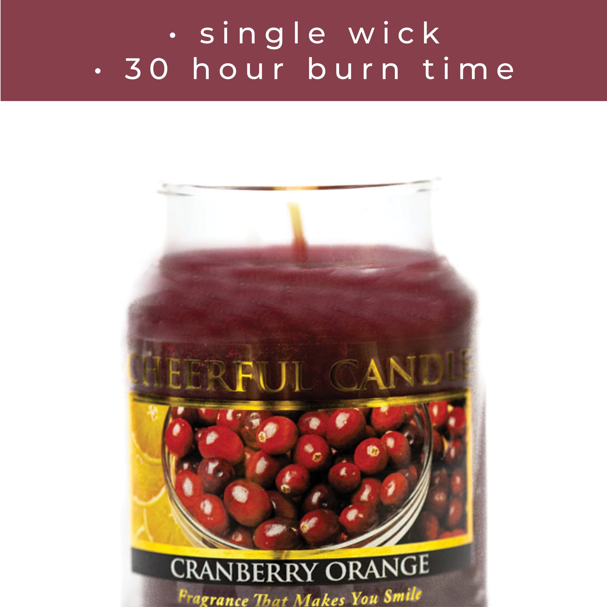 Cranberry Orange - 6 oz Cheerful Candle