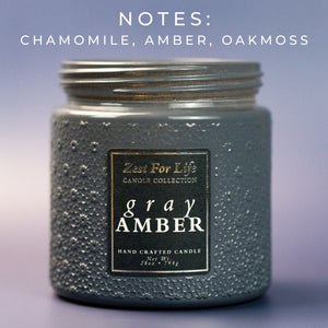 Gray Amber - Zest For Life Candle
