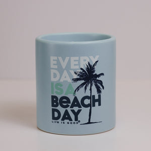 Every Day is a Beach Day Life is Good® Candle