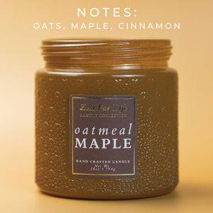 Oatmeal Maple - Zest For Life Candle