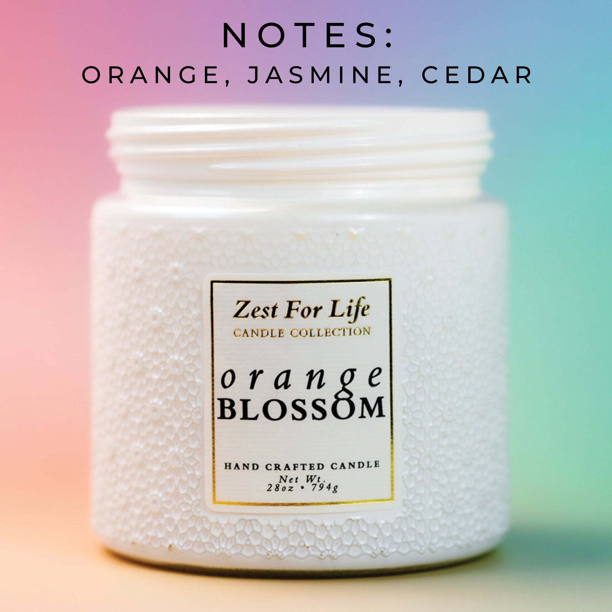 Orange Blossom - Zest For Life Candle